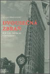 Dvousečná zbraň - Seymour Martin Lipset