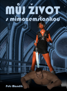 Můj život s mimozemšťankou