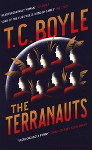The Terranauts - T. C. Boyle