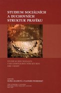 Studium sociálních a duchovních struktur pravěku. Studium der sozialen und geistlichen Strukturen der Urzeit
