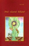 Proč vlastně běhám? - Jan Sačík