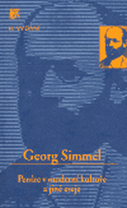 Peníze v moderní kultuře a jiné eseje - Georg Simmel
