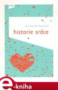 Historie srdce - Ole Martin Hoystad