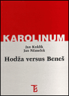 Hodža versus Beneš