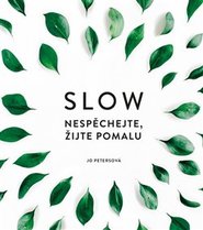 Slow