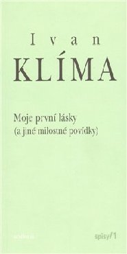 Moje první lásky (a jiné milostné povídky)