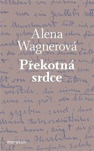 Překotná srdce - Alena Wagnerová