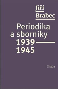 Periodika a sborníky 1939-1945