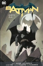 Batman - Květy zla - James Tynion IV, Scott Snyder