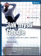 Jak myslí Google - Levy Steven