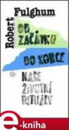 Od začátku do konce - Robert Fulghum