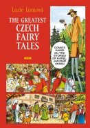 The Greatest Czech Fairy Tales - Lucie Lomová