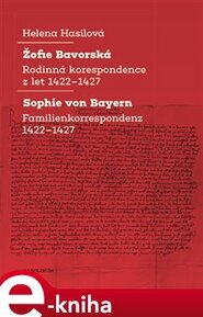 Žofie Bavorská / Sophie von Bayern