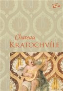 Chateau Kratochvíle - Petr Pavelec, Milena Hajná, Zuzana Vaverková