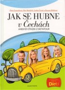 Jak se hubne v Čechách