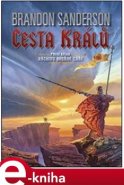 Cesta králů - Brandon Sanderson