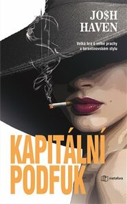Kapitální podfuk - Josh Haven