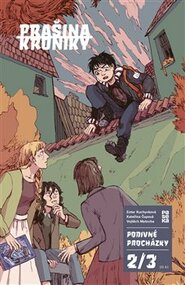 Prašina: Podivné procházky #2 - Kateřina Čupová, Ester Kuchynková, Vojtěch Matocha