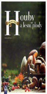 Houby a lesní plody