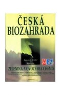 Česká biozahrada - kol., Radomil Hradil