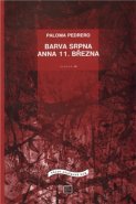 Barva srpna / Anna 11. března - Paloma Pedrero