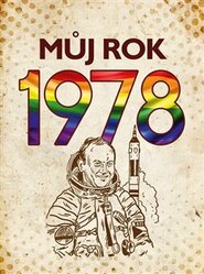 Můj rok 1978 - kolektiv, Martin Ježek, Michaela Tučková