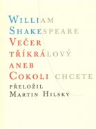 Večer tříkrálový aneb Cokoli chcete - William Shakespeare