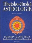 Tibetsko-čínská astrologie - Tajemství zlaté želvy - Marcus Dannfeld