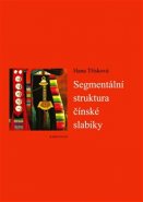 Segmentální struktura čínské slabiky - Hana Třísková