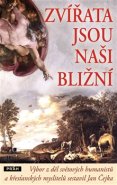 Zvířata jsou naši bližní - Jan Čejka