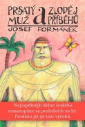 Prsatý muž a zloděj příběhů - Josef Formánek