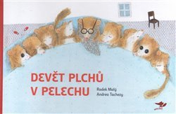 Devět plchů v pelechu - Radek Malý, Andrea Tachezy