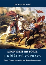 Anonymní historie 1. křížové výpravy