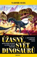 Úžasný svět dinosaurů - Vladimír Socha