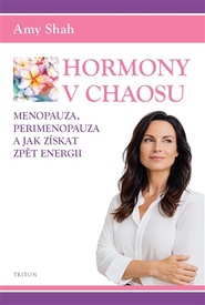 Hormony v chaosu
