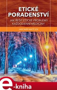 Etické poradenství - Jaromír Matějek