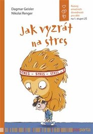 Jak vyzrát na stres - Dagmar Geislerová