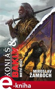Koniáš & Bakly - Mrtví muži
