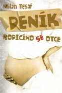 Deník rodícího se otce - Milan Tesař