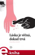 Láska je věčná, dokud trvá - Franz-Olivier Giesbert