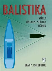 Balistika - Petr Tůma, Beat P. Kneubuehl