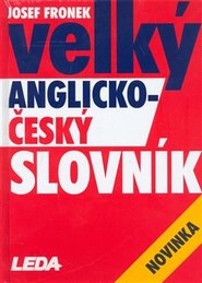 Velký anglicko-český slovník - Josef Fronek