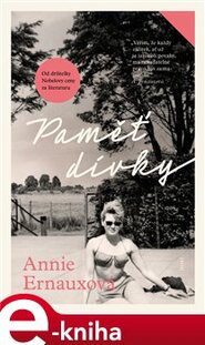 Paměť dívky - Annie Ernauxová