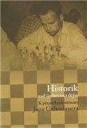 Historik nad šachovnicí dějin - kol., Luboš Velek, Dagmar Hájková