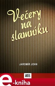Večery na slamníku