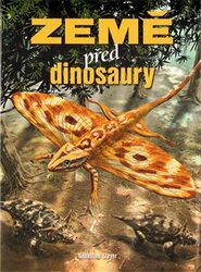 Země před dinosaury - Sébastien Steyer