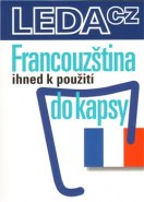 Francouzština ihned k použití - do kapsy - Libuše Prokopová, Jarmila Janešová