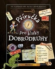 Příručka pro kluky dobrodruhy