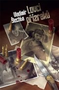 Lovci přízraků (Cyklus Oggerd) - Vladimír Šlechta