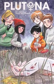 Plutona - Jordie Bellaireová, Emi Lenoxová, Jeff Lemire